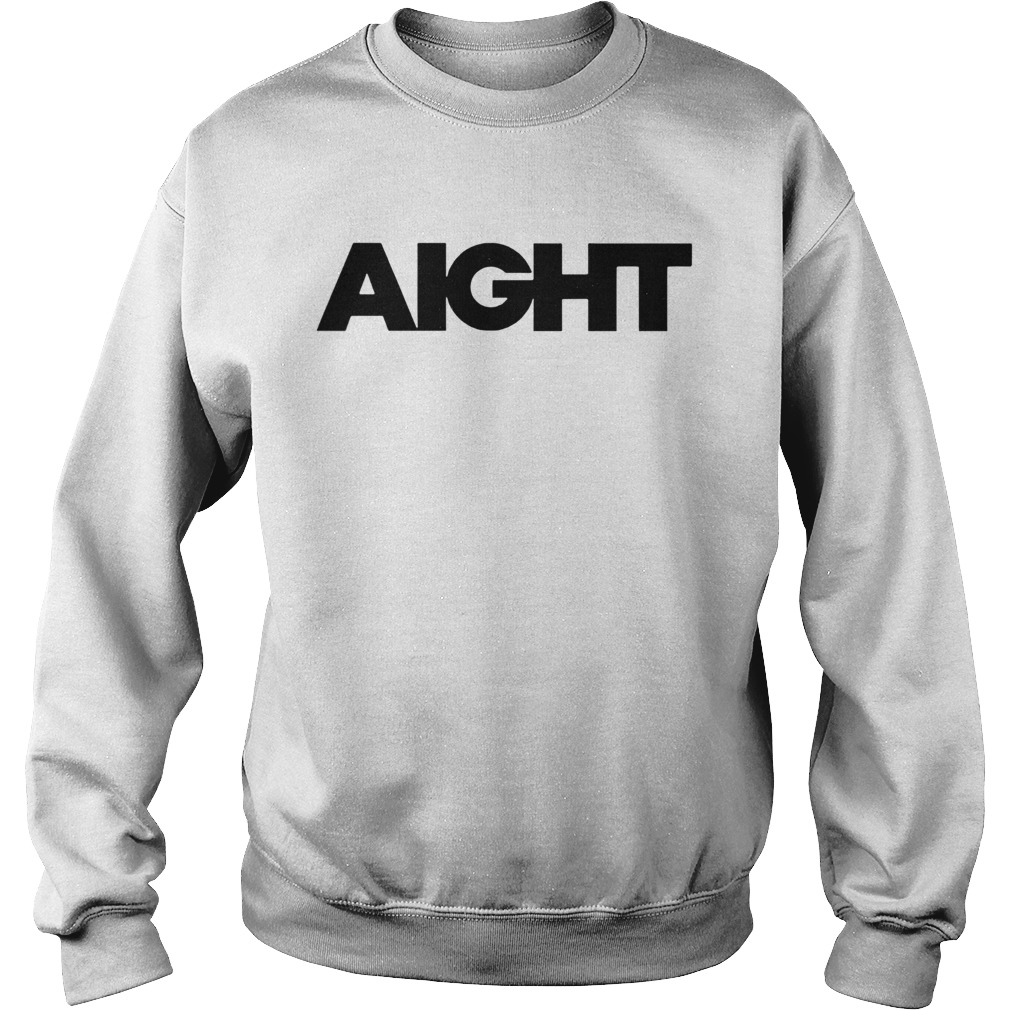 Aight Sweatshirt