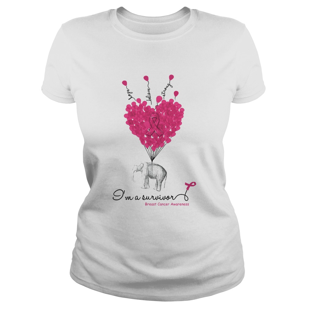 Elephant Heart Hope Believe Strong Im A Survivor Breast Cancer Awareness Classic Ladies