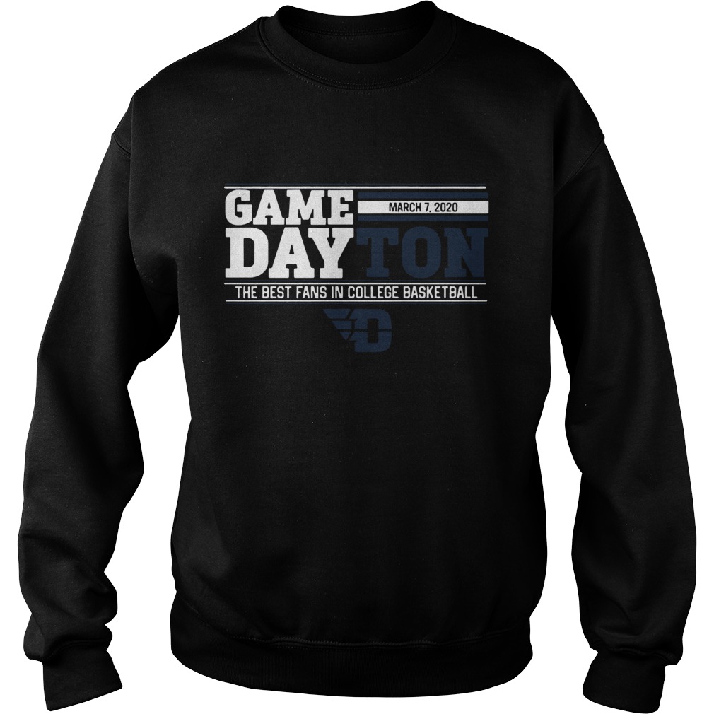 Game dayton the best fans in college basketball Sweatshirt