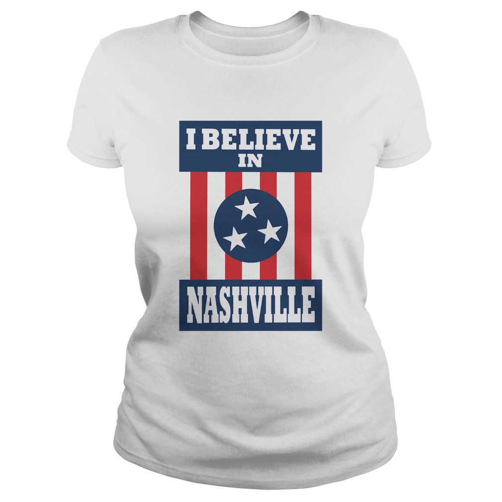 I Believe In Nashville Tornado Classic Ladies