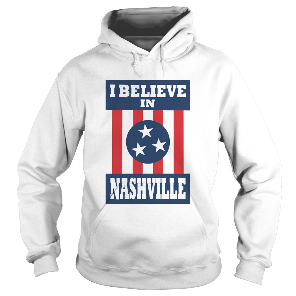 I Believe In Nashville Tornado Hoodie