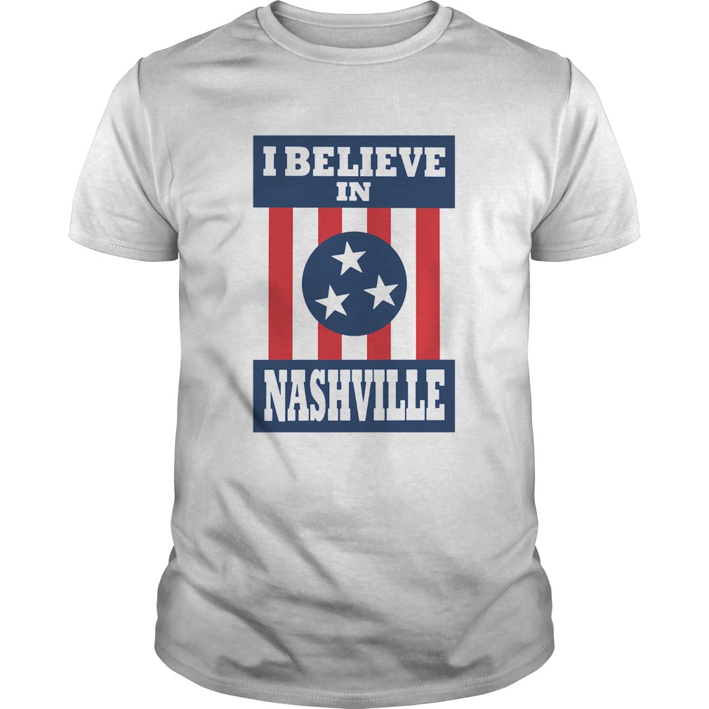 I Believe In Nashville Tornado shirt