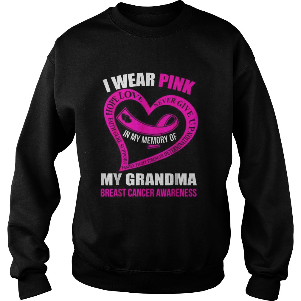 In my memory of my grandma BREAST CANCER AWARENESS Sweatshirt