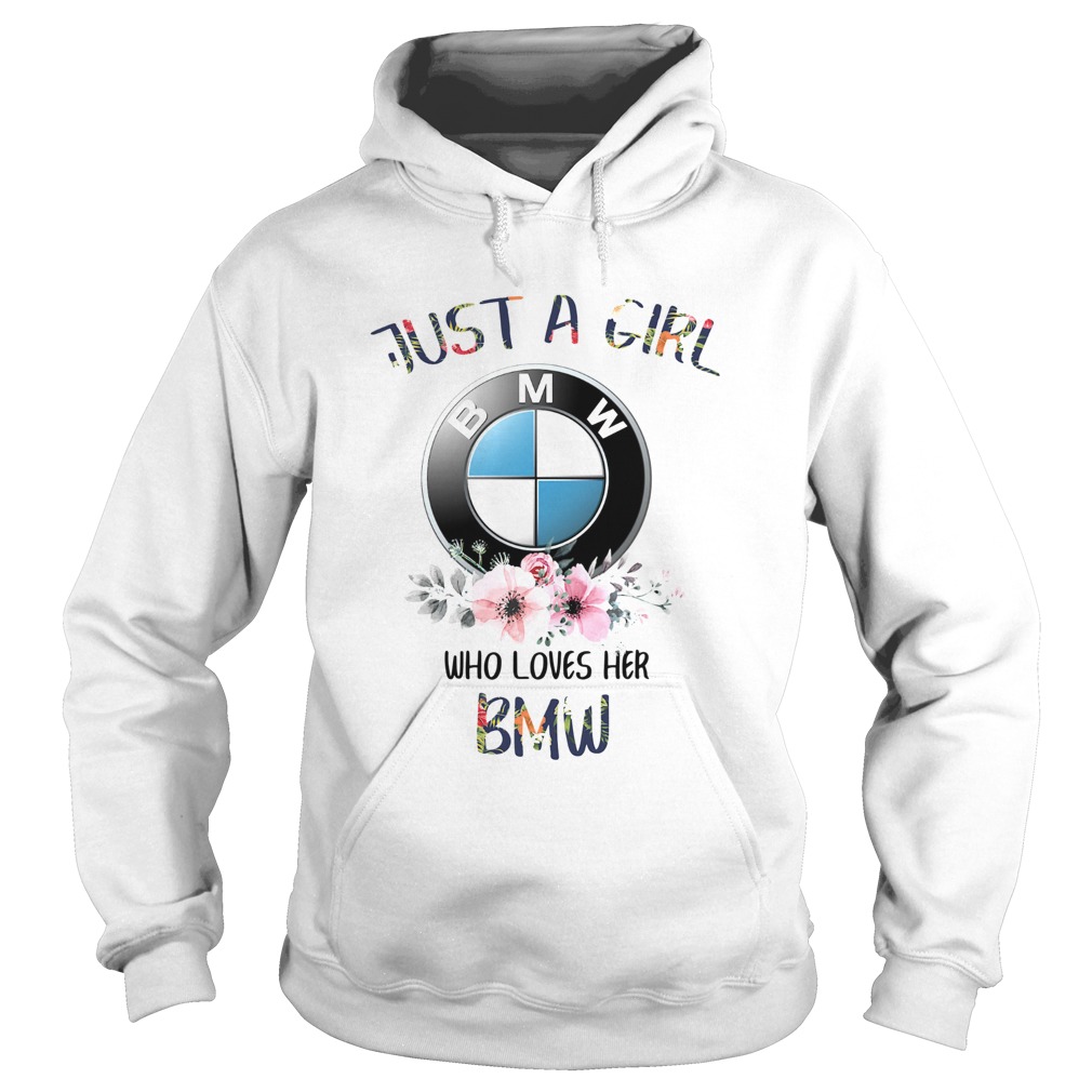 Just a girl who loves her BMW Hoodie