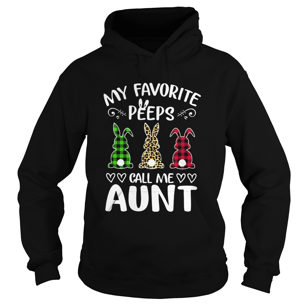 Rabbit Leopard Plaid Printed My Favorite Peeps Call Me Aunt Hoodie