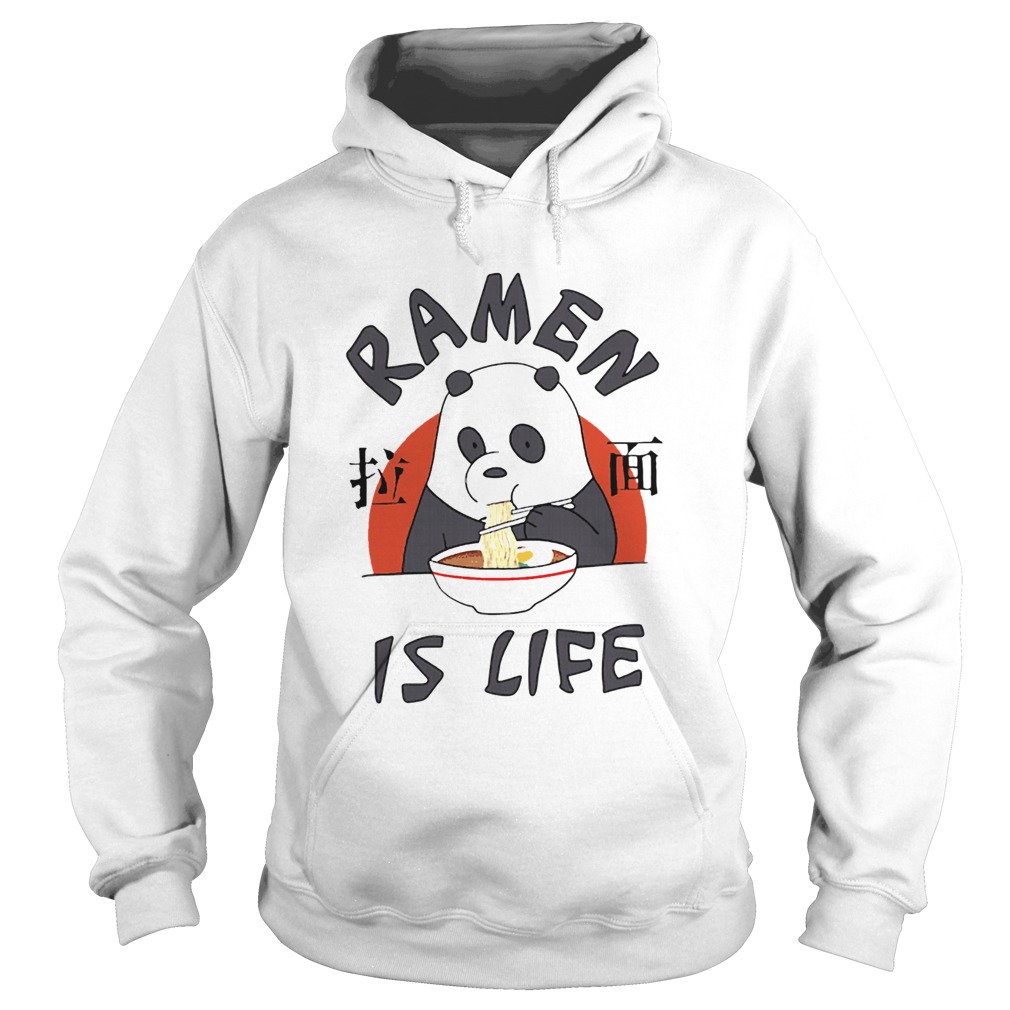 Ramen Is Life Hoodie