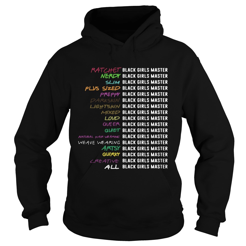 Ratchet Nerdy Slim Black Girls Matter Hoodie