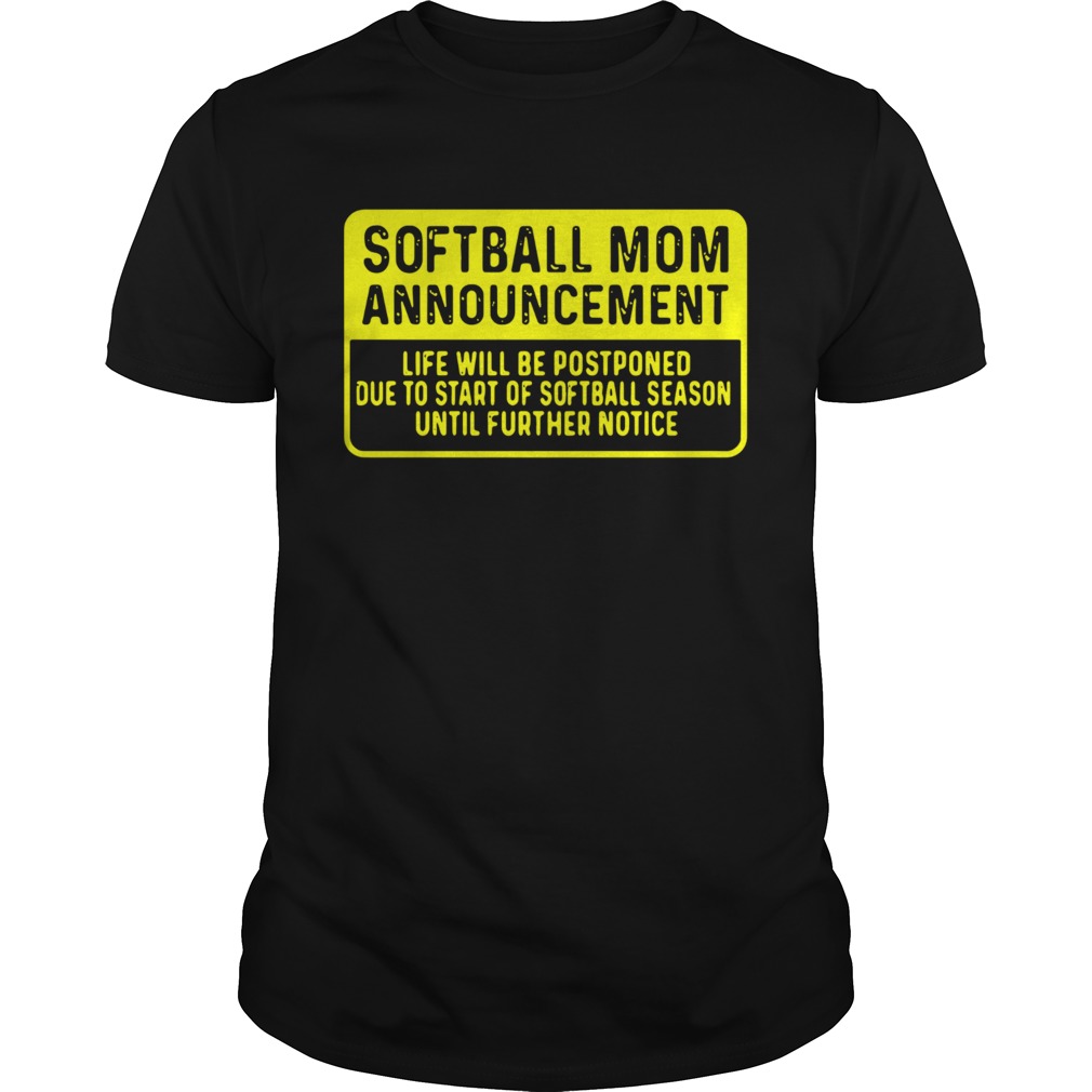 Softball Mom Announcement shirt