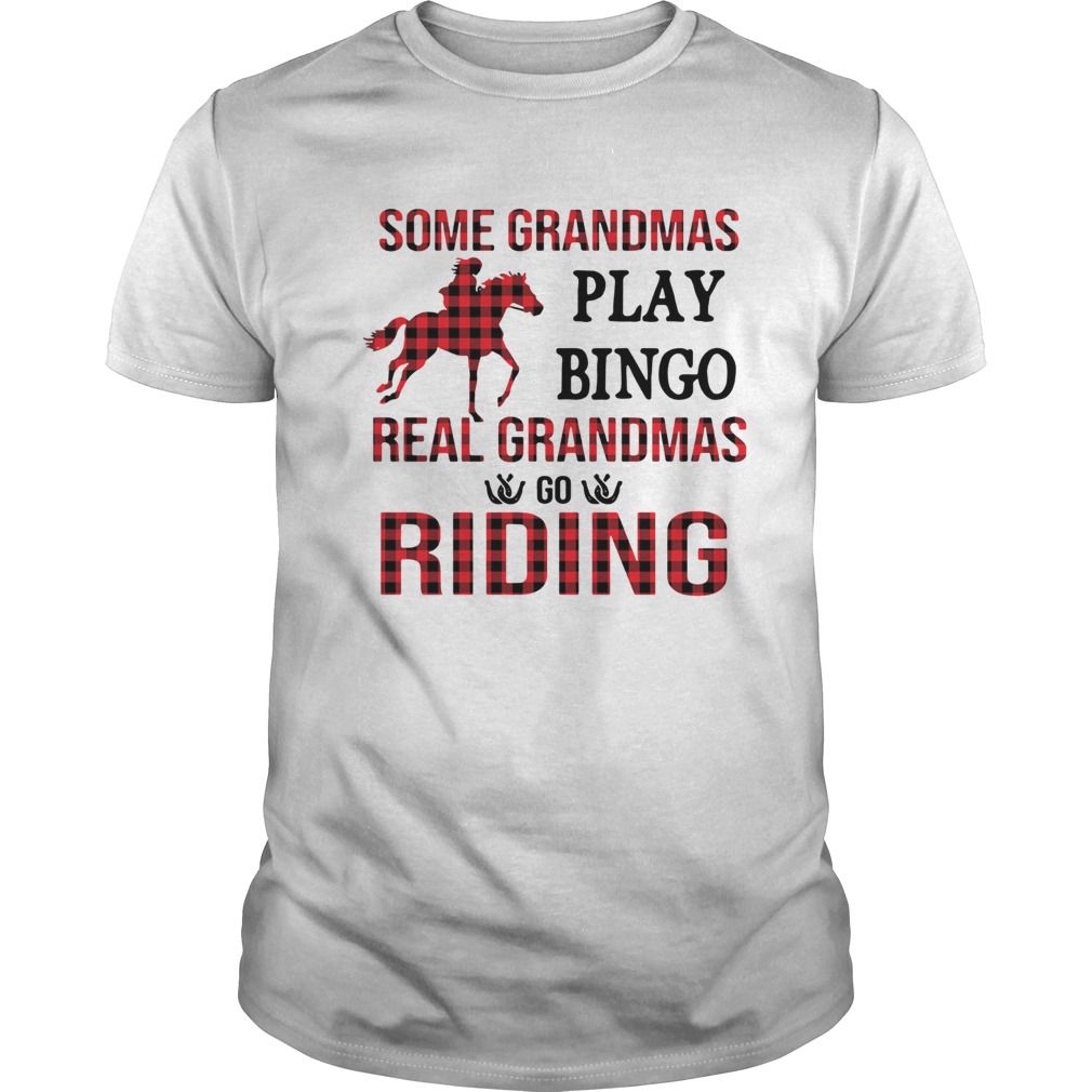 Some Grandmas Play Bingo Real Grandmas Go Riding Buffalo Plaid shirt