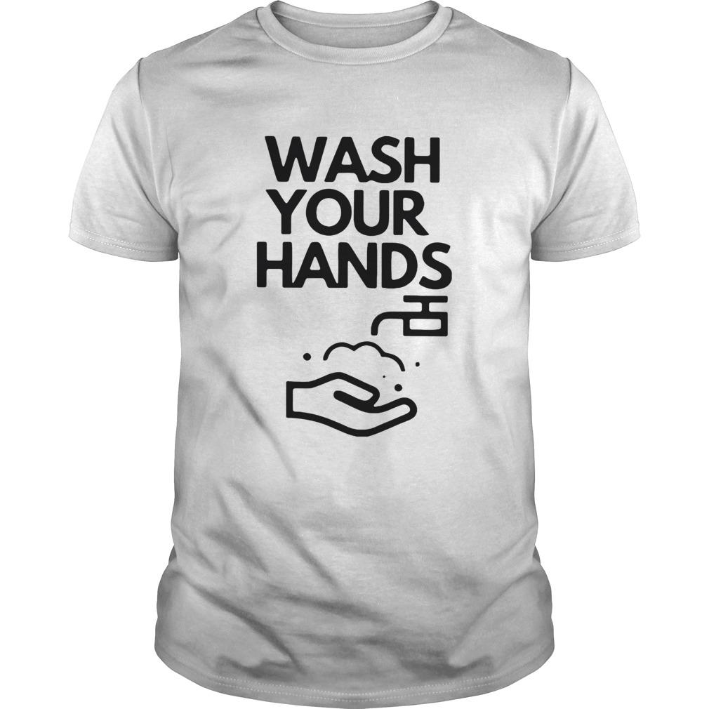 Wash your hands shirt