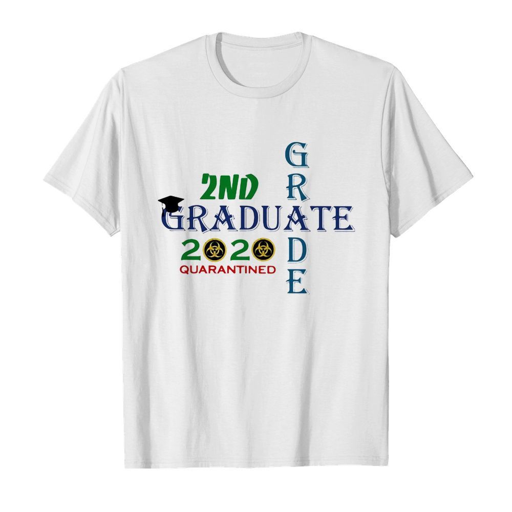 2nd Graduate grade 2020 quarantined shirt