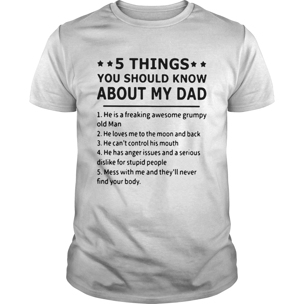 5 Things You Should Know About My Dad shirt