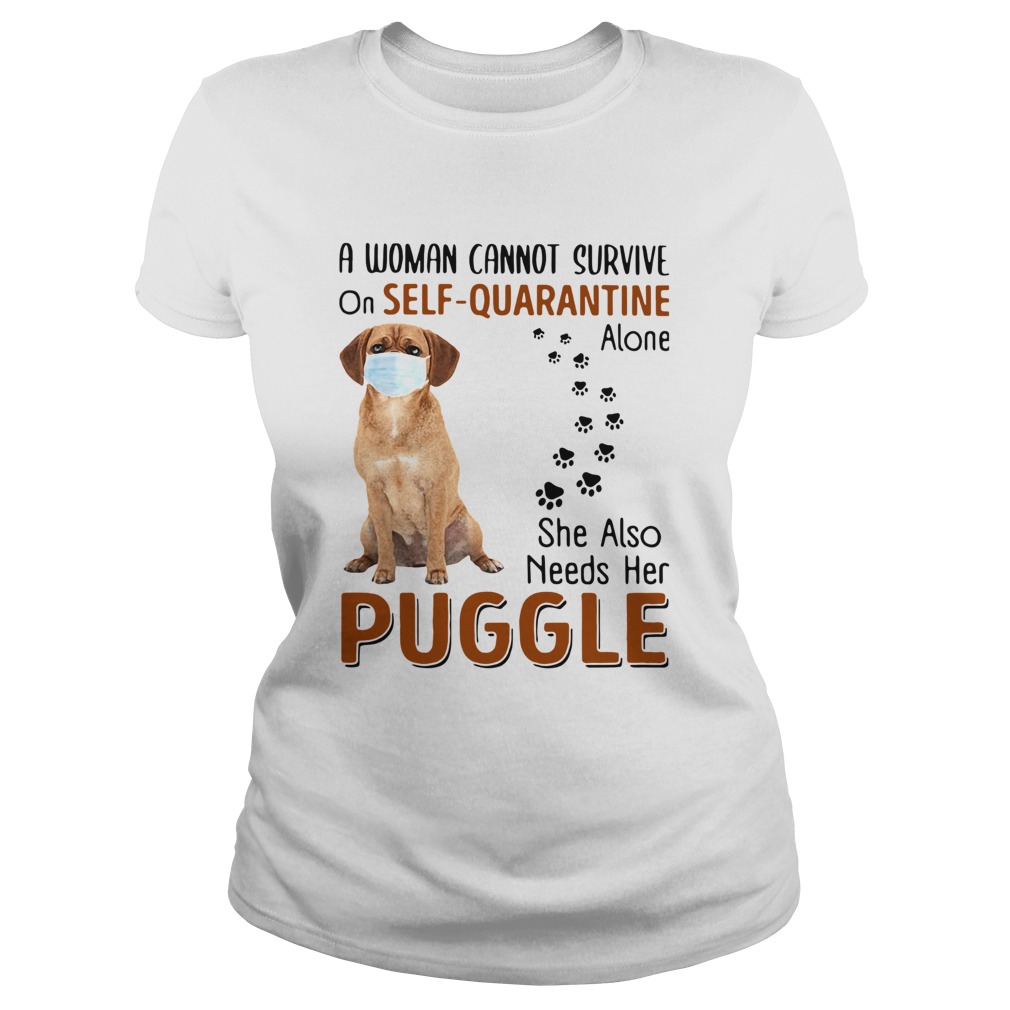 A Woman Cannot Survive On Self Quarantine Alone She Also Needs Her Puggle  Classic Ladies