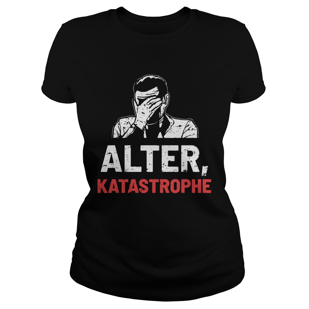 Alter Katastrophe  Classic Ladies