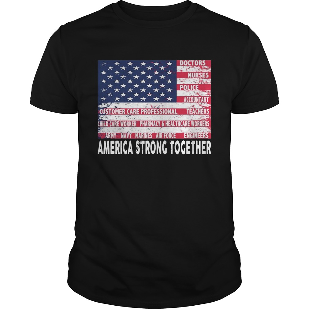 America Strong Together shirt