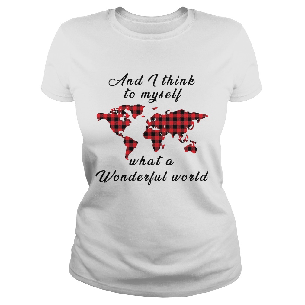 And I Think To Myself What A Wonderful World Earth Red Plaid  Classic Ladies