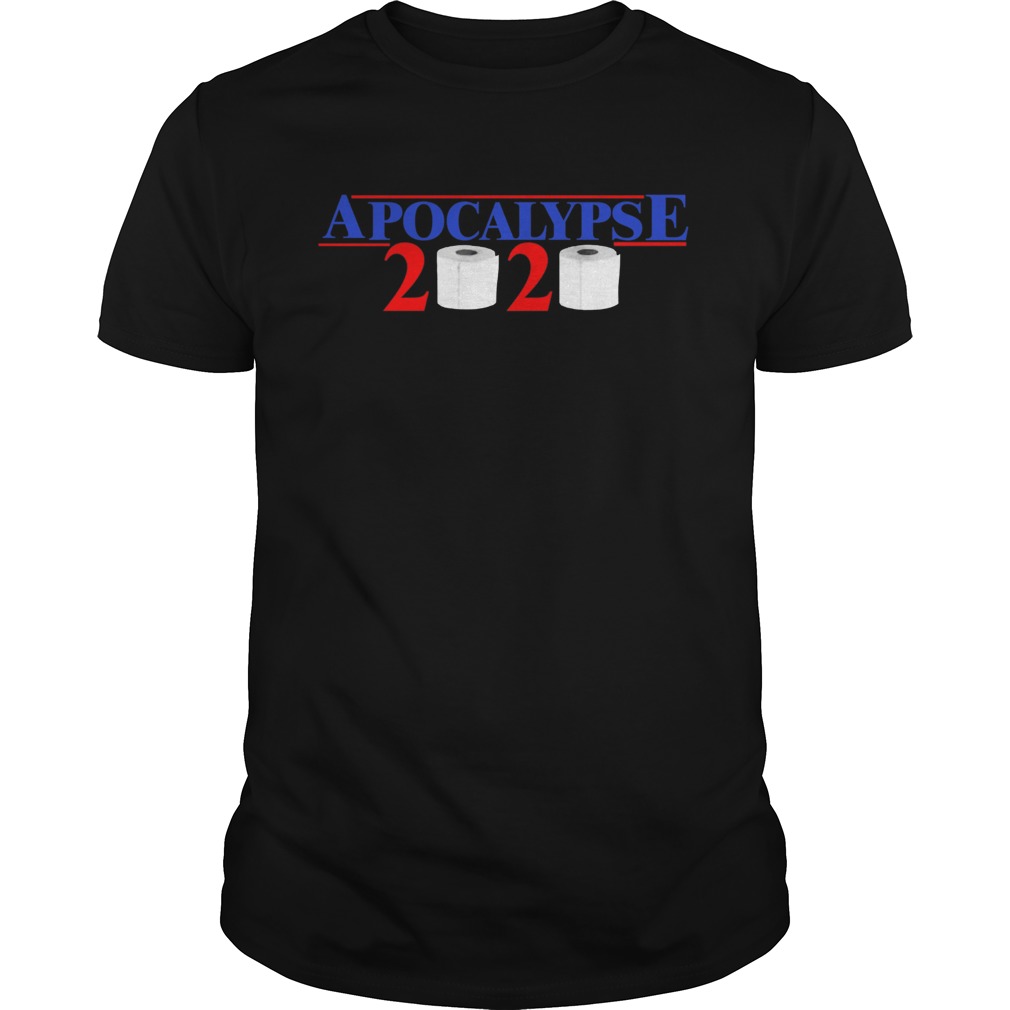 Apocalypse 2020 Toilet Paper shirt