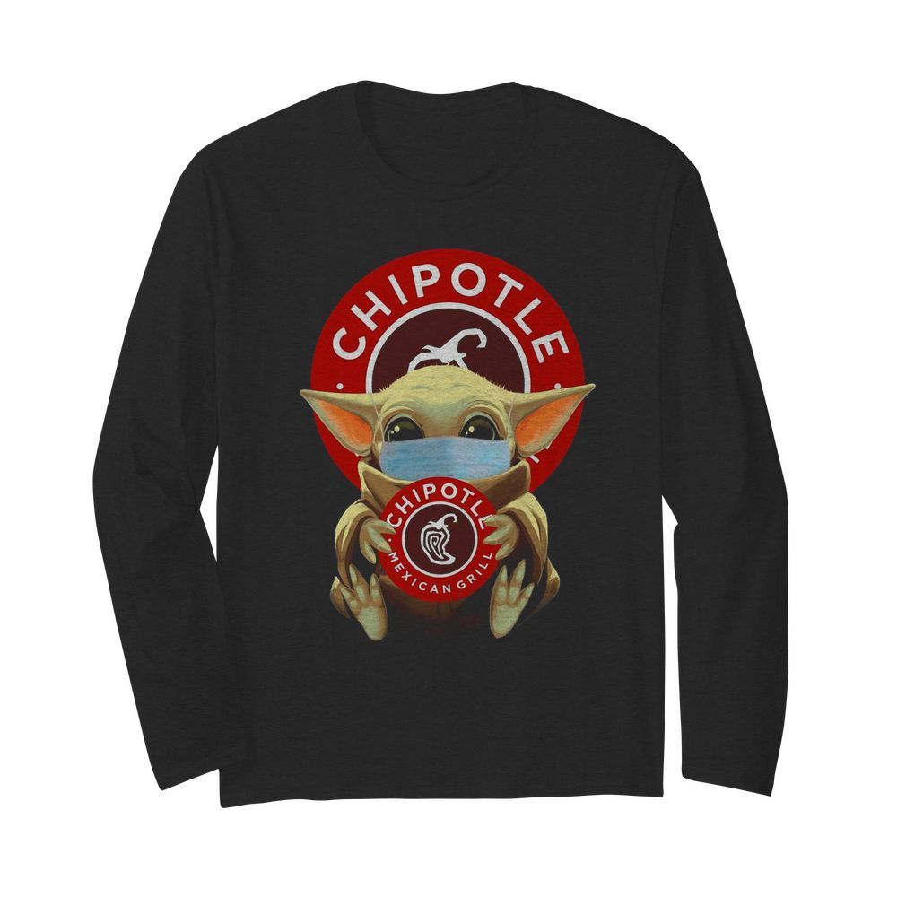 Baby Yoda Face Mask Hug Chipotle Mexican Grill  Long Sleeved T-shirt 