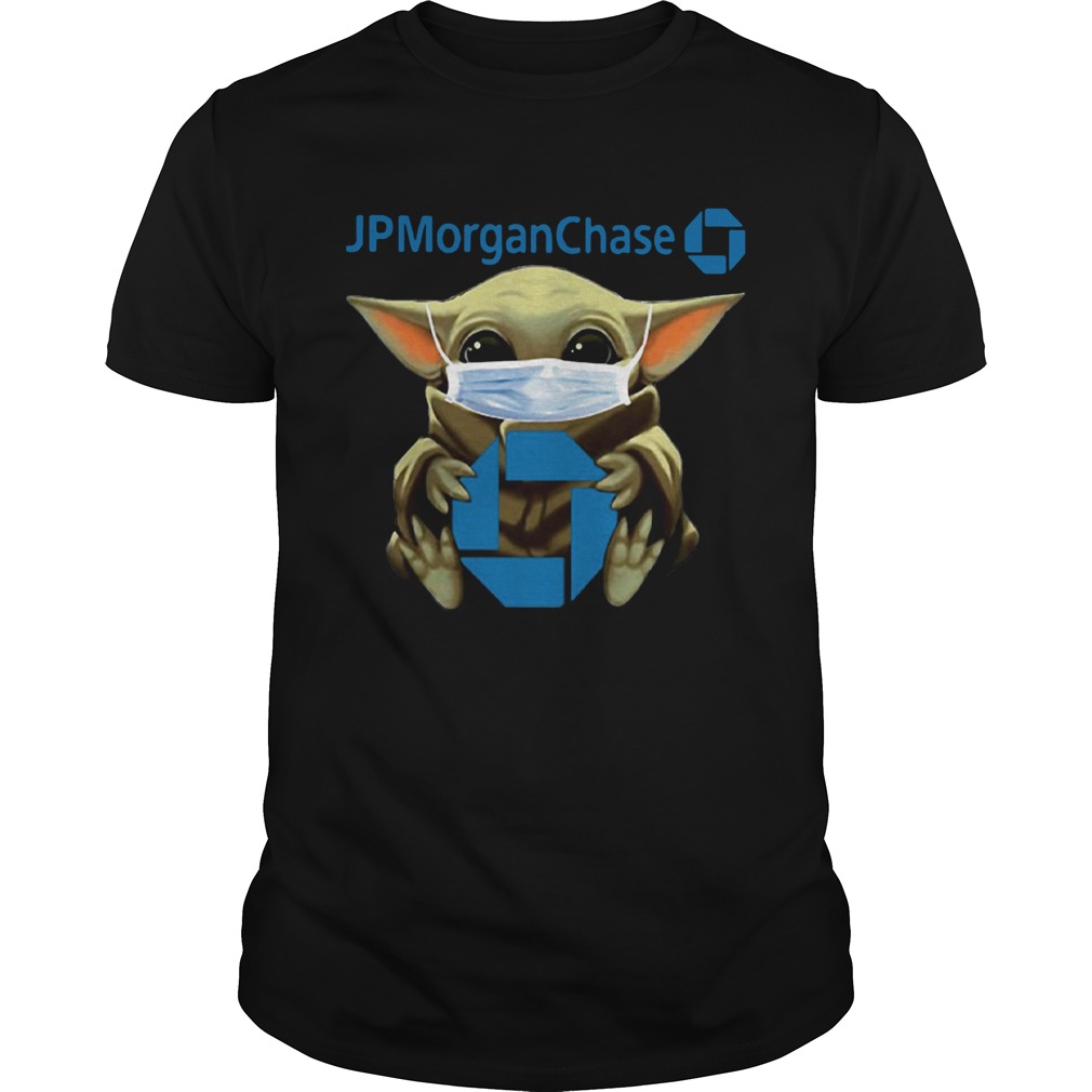 Baby Yoda Mask Hugging Jp Morgan Chase shirt