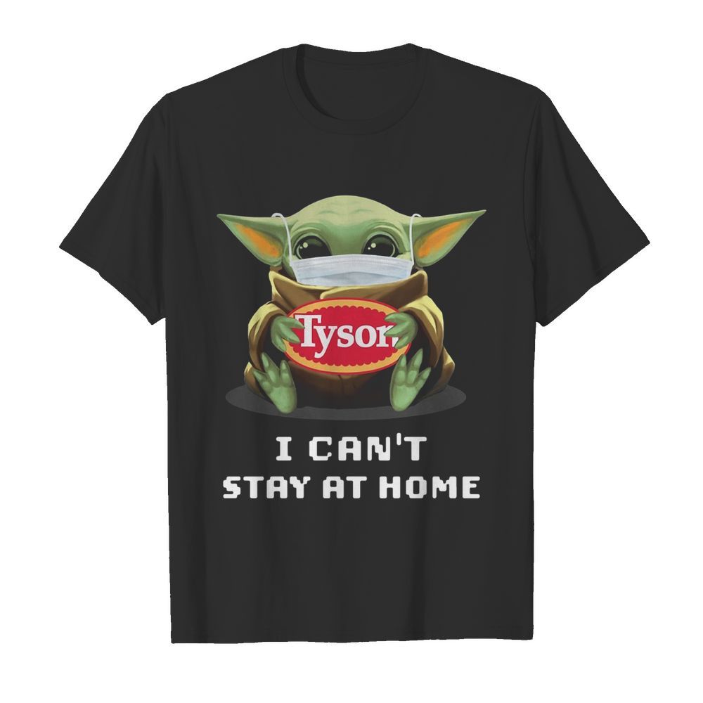 Baby Yoda face mask hug Tison I can't stay at home shirt