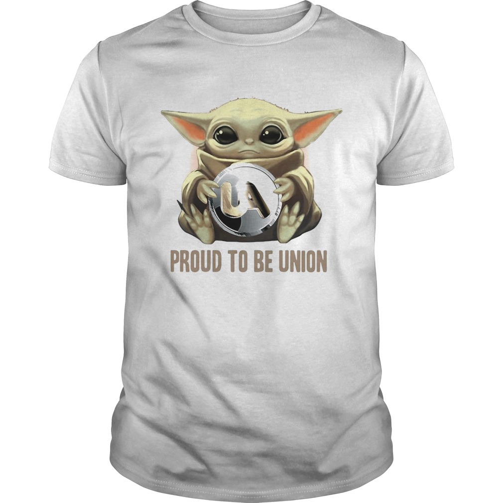 Baby Yoda hug UA proud to be Union shirt