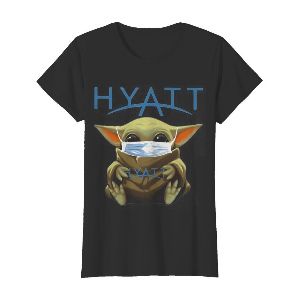 Baby Yoda mask hug Hyatt  Classic Women's T-shirt