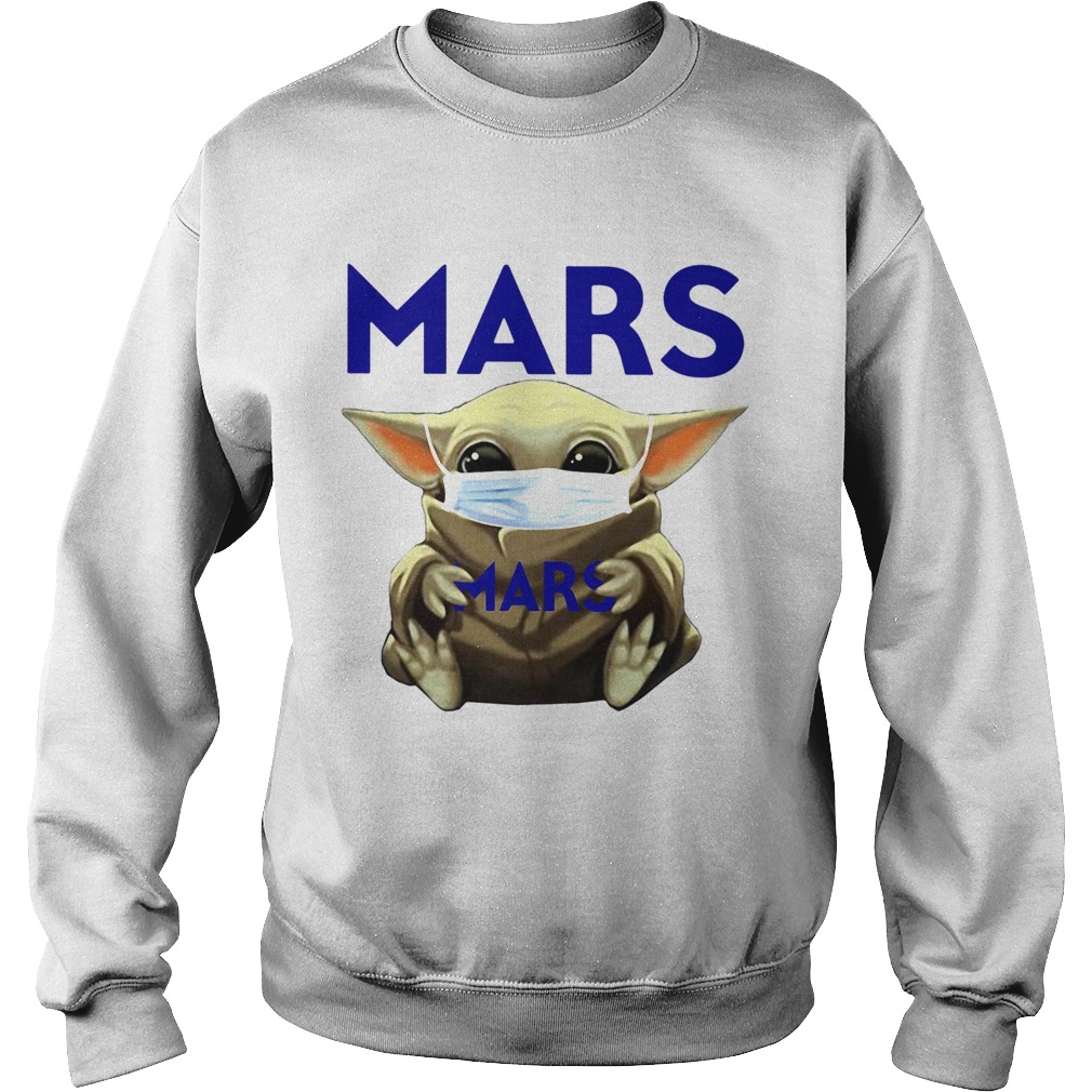 Baby yoda hug mars covid19 2020  Sweatshirt