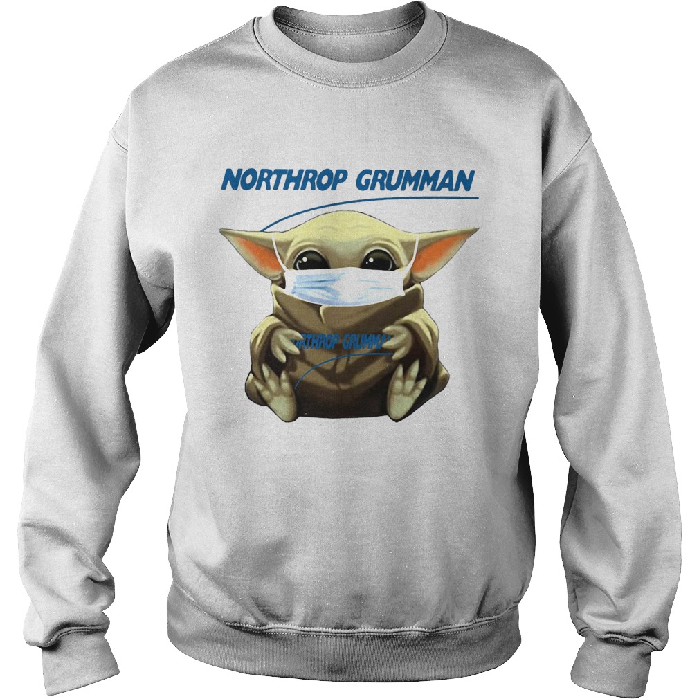 Baby yoda hug northrop grumman covid19 2020  Sweatshirt