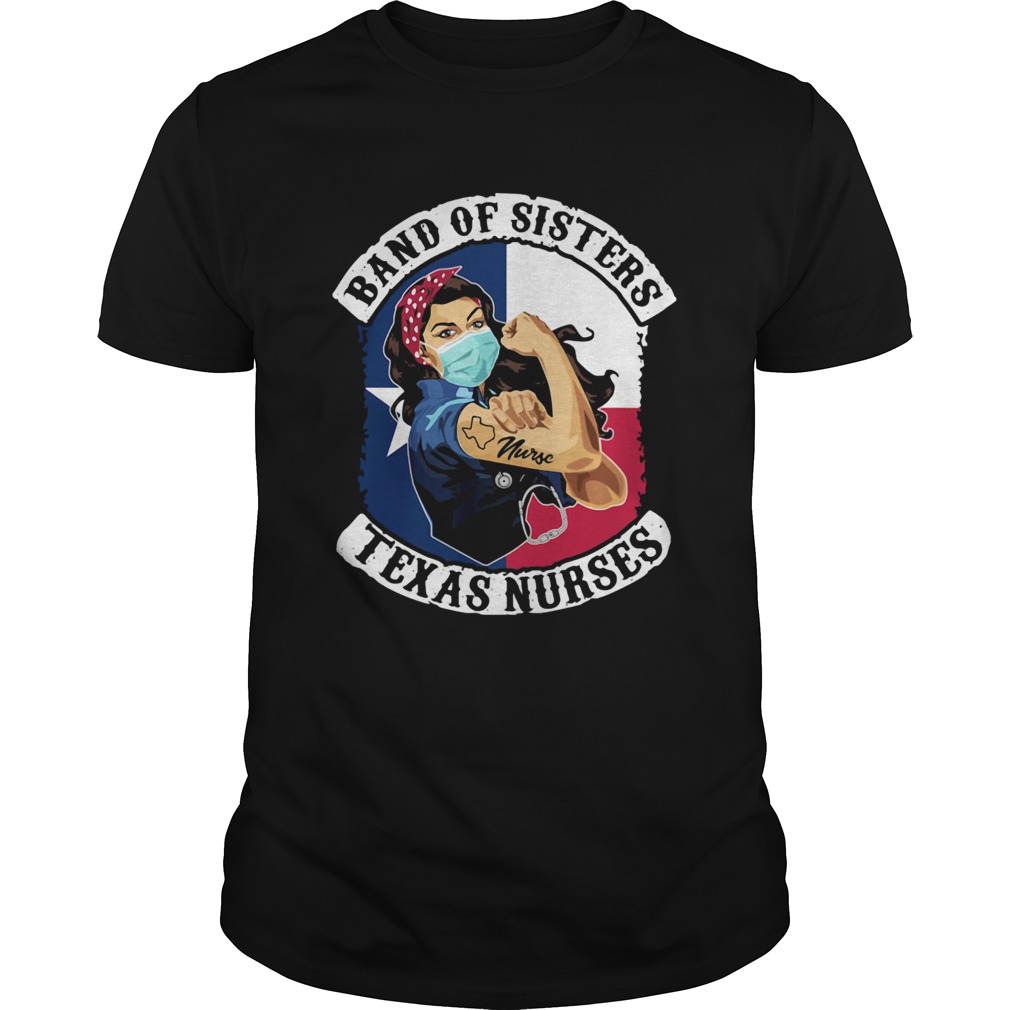 Band of sisters texas nurse flag covid19 shirt