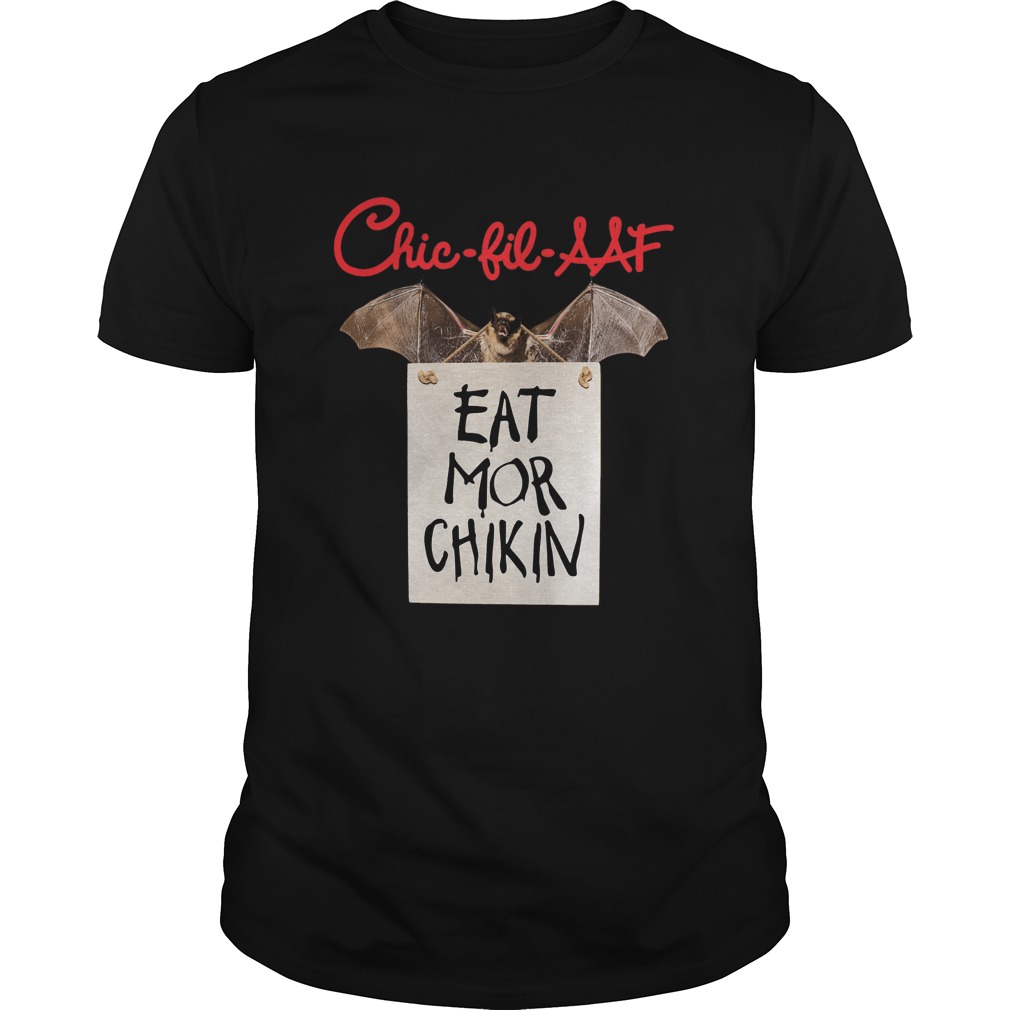 Bat Chic Fil Aaf Eat Mor Chikin  Unisex