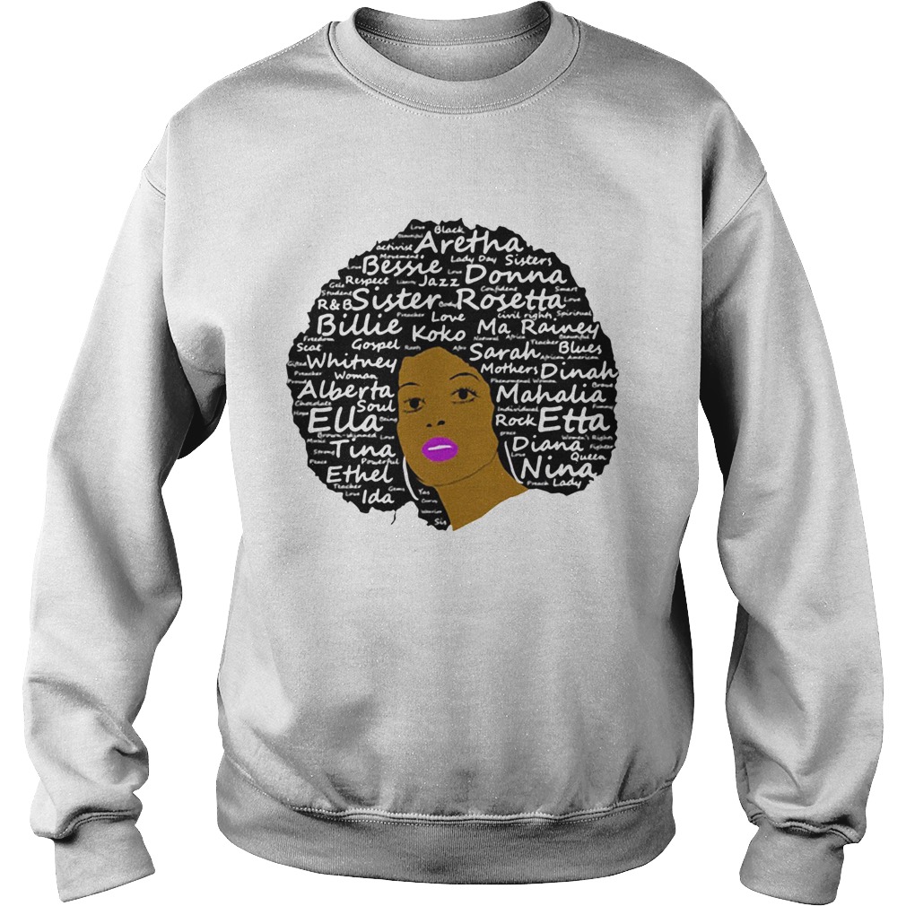 Black History Month Powerful Singers Natural Hair  Sweatshirt