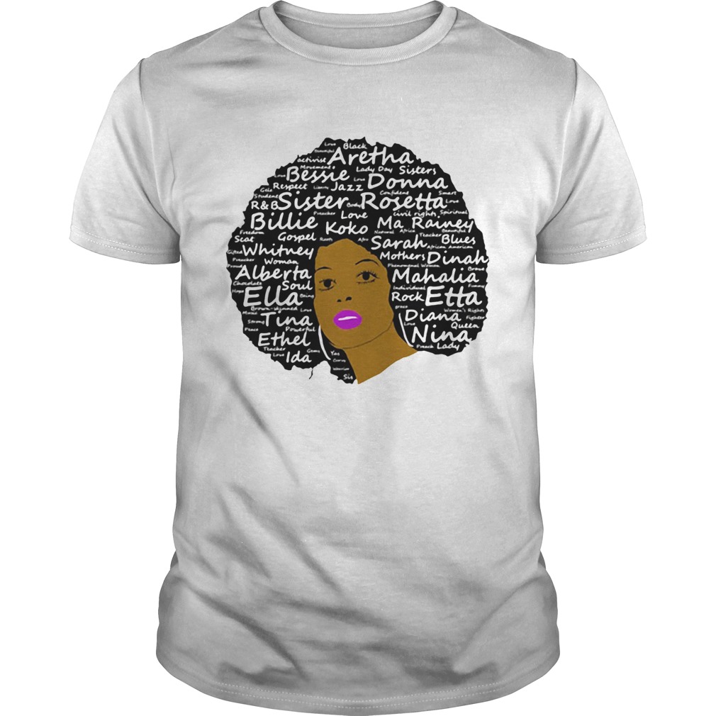 Black History Month Powerful Singers Natural Hair shirt