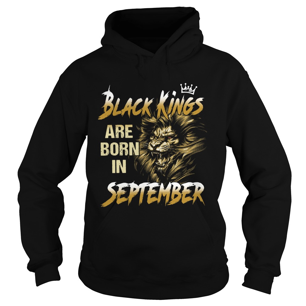 Black Kings Are Born In September  Hoodie