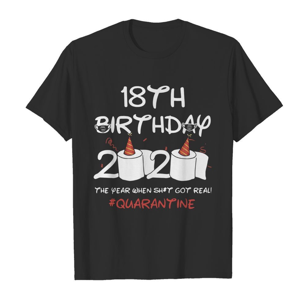 Born In 2002 Birthday Gift 18th Birthday 2020 The Year When Shit Got Real Quarantined  Classic Men's T-shirt