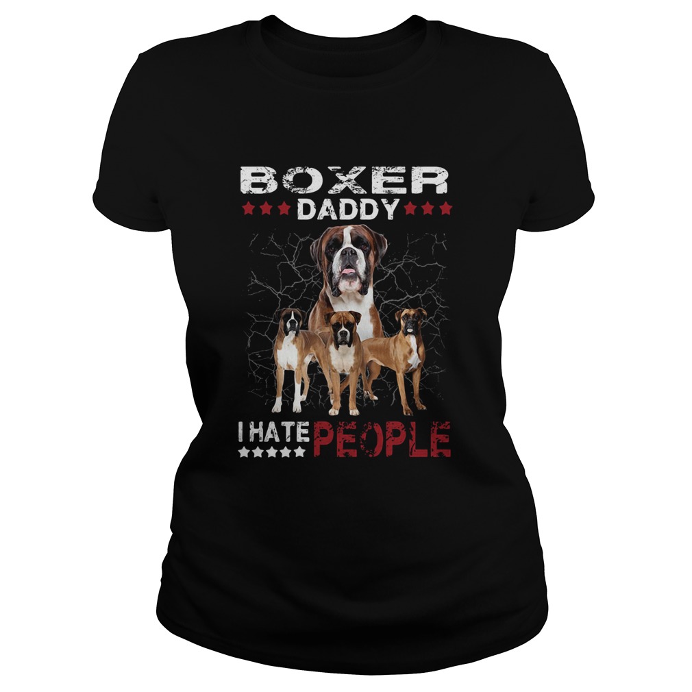 Boxer daddy i hate people stars  Classic Ladies