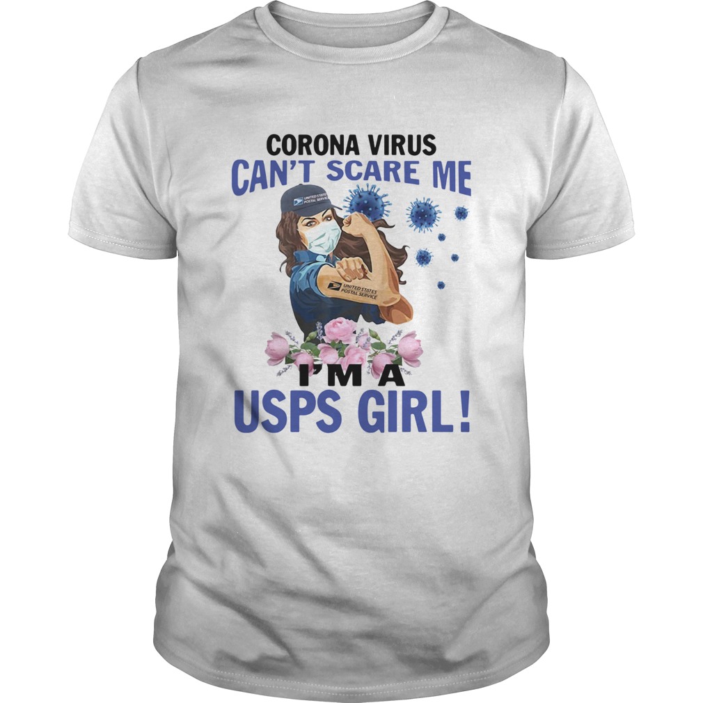 Coronavirus Cant Scare Me Im A United States Postal Service Girl shirt