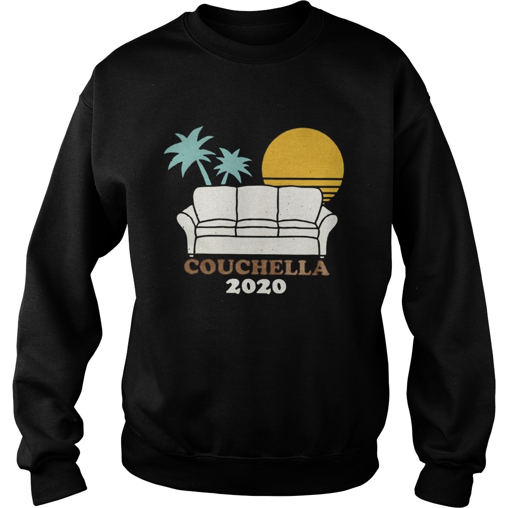 Couchella 2020  Sweatshirt