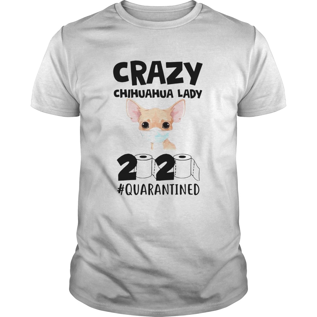 Crazy Chihuahua Lady 2020 shirt