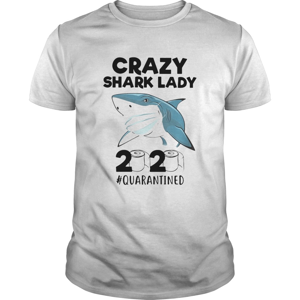 Crazy Shark lady mask 2020 quarantined toilet paper shirt