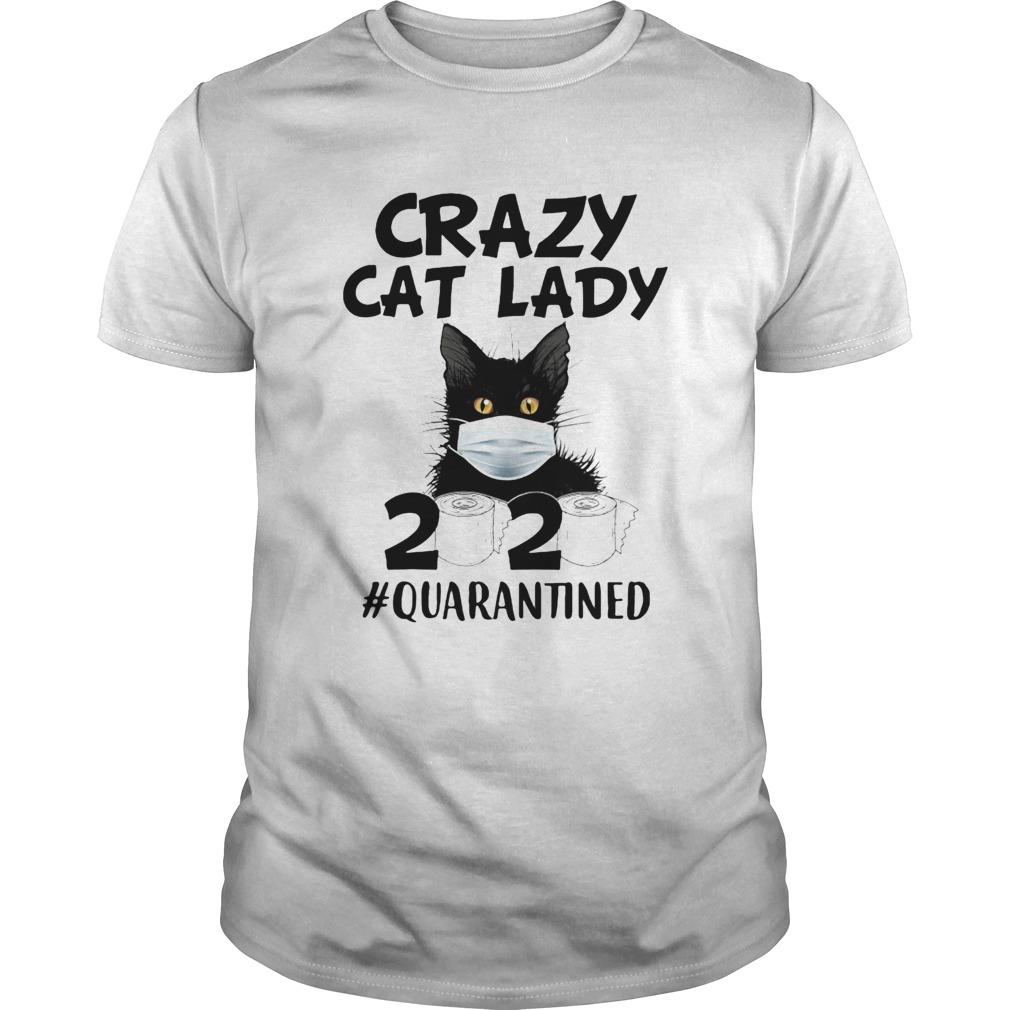 Crazy cat lady mask 2020 toilet paper quarantined  Unisex