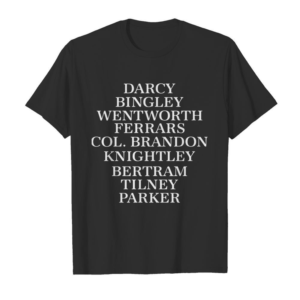 Darcy Bingley Wentworth Ferrars Col Brandon Knightley Bertram  Classic Men's T-shirt