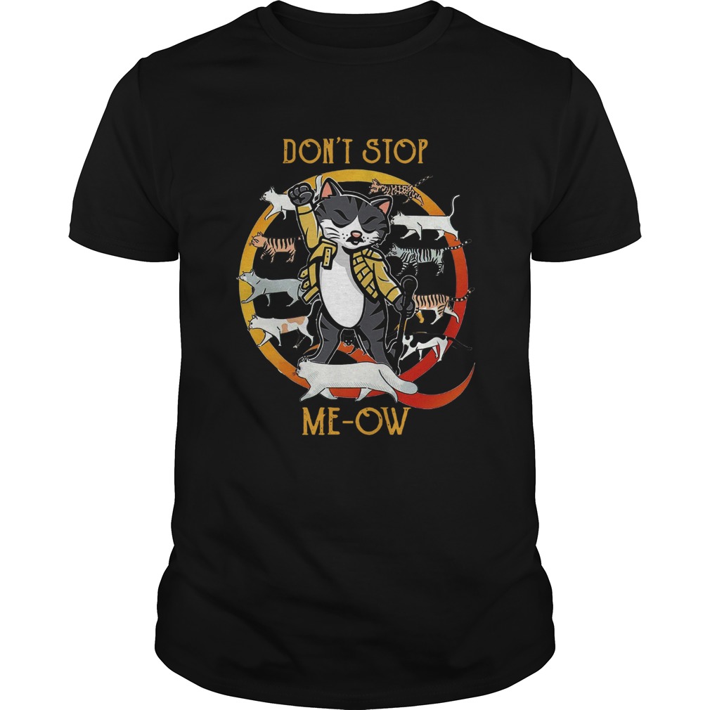 Dont Stop Meow  Unisex