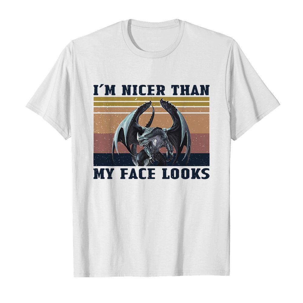 Dragon I’m Nicer Than My Face Looks Vintage  Classic Men's T-shirt