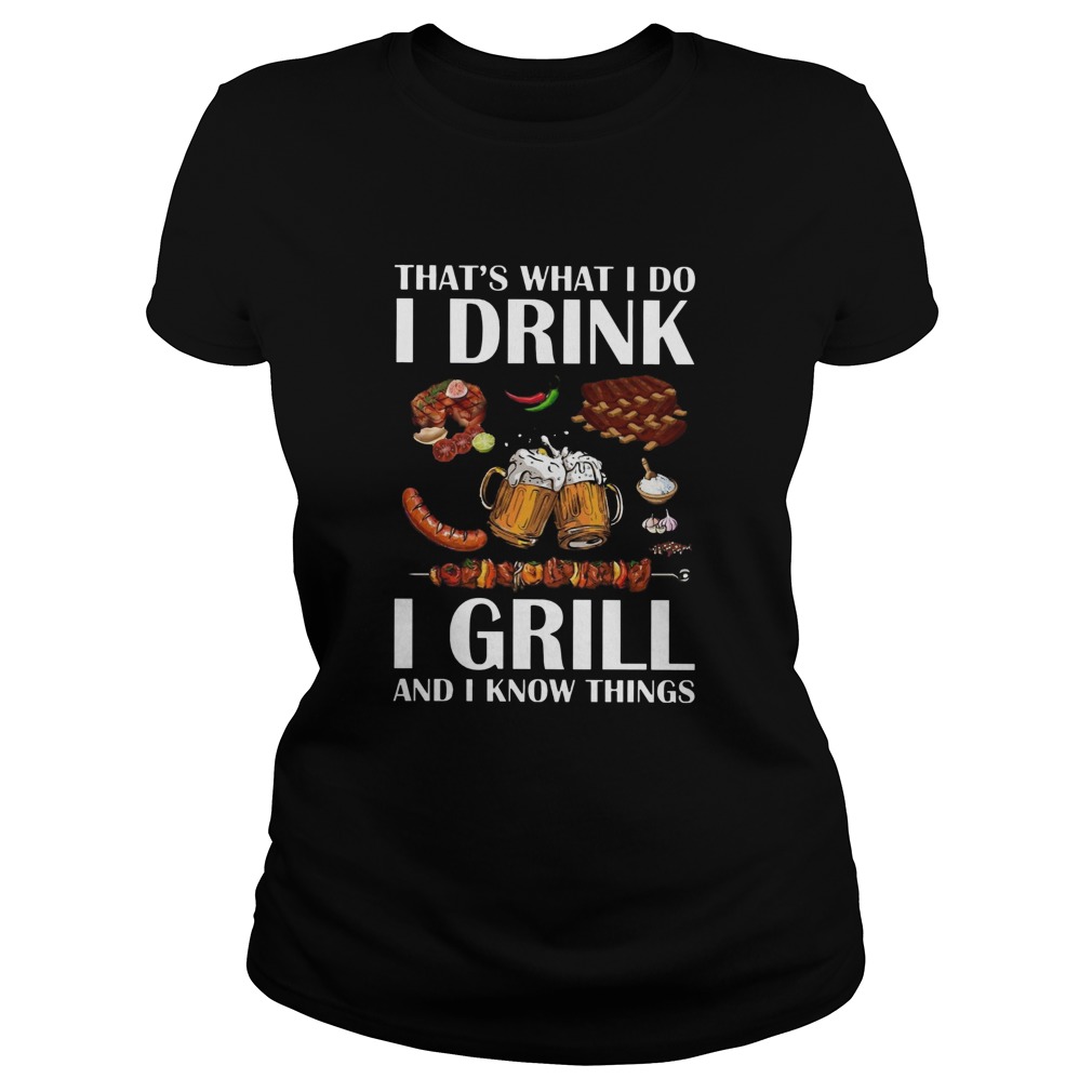 Drink Grill And Know Things  Classic Ladies