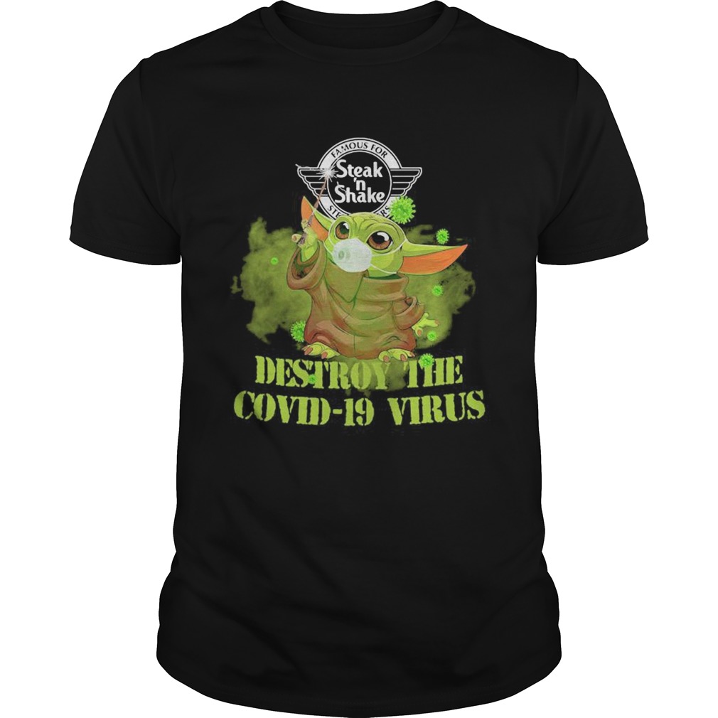 Famous for steak n shake baby yoda destroy the covid19 virus  Unisex