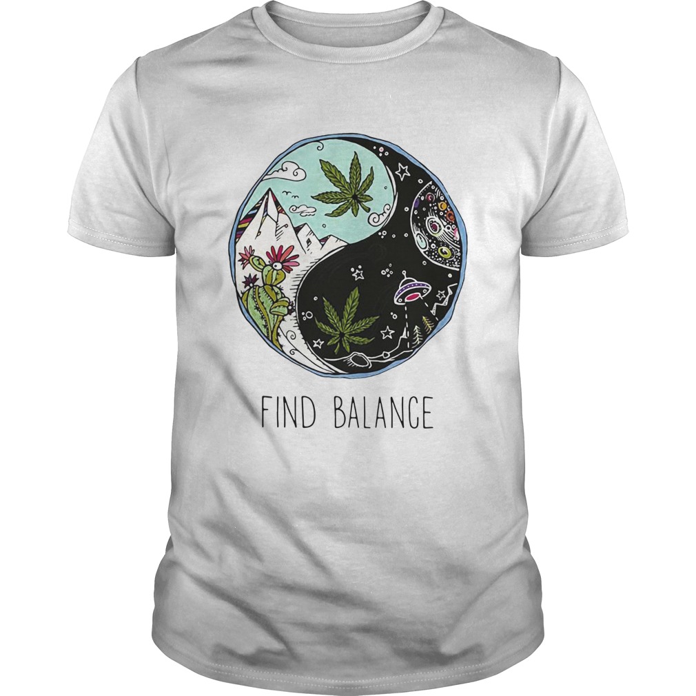 Find Balance Cannabis shirt