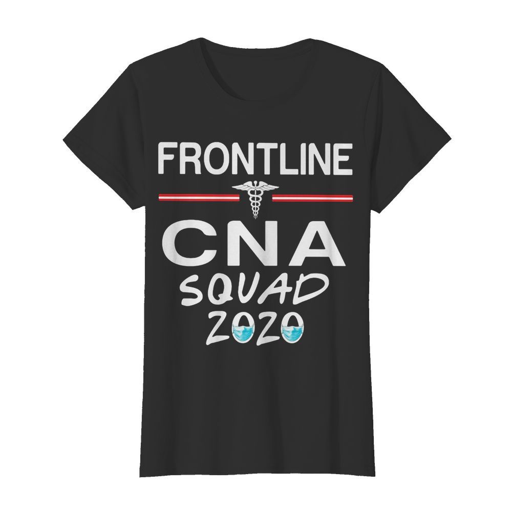 Frontline cna squad 2020 mask covid-19  Classic Women's T-shirt