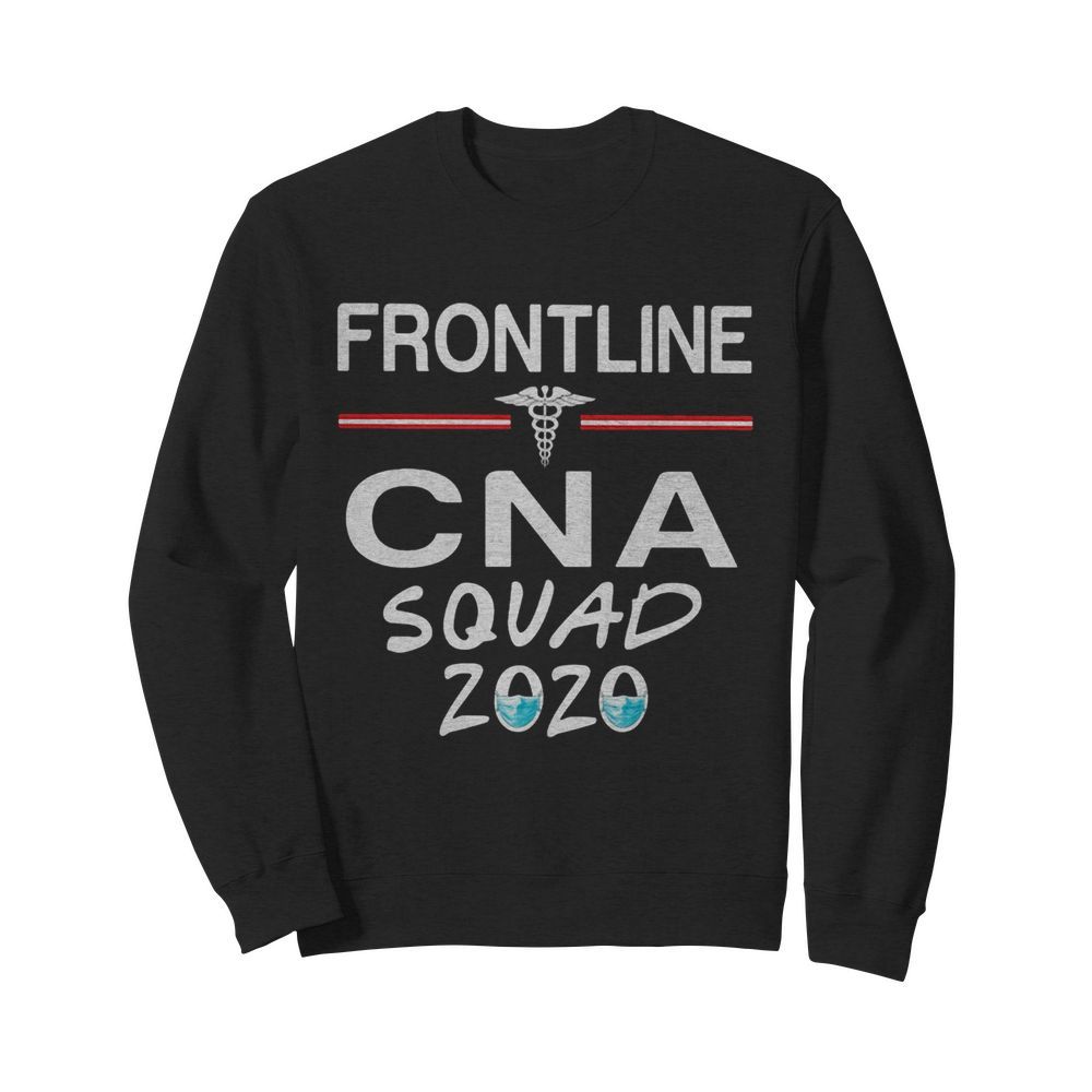 Frontline cna squad 2020 mask covid-19  Unisex Sweatshirt