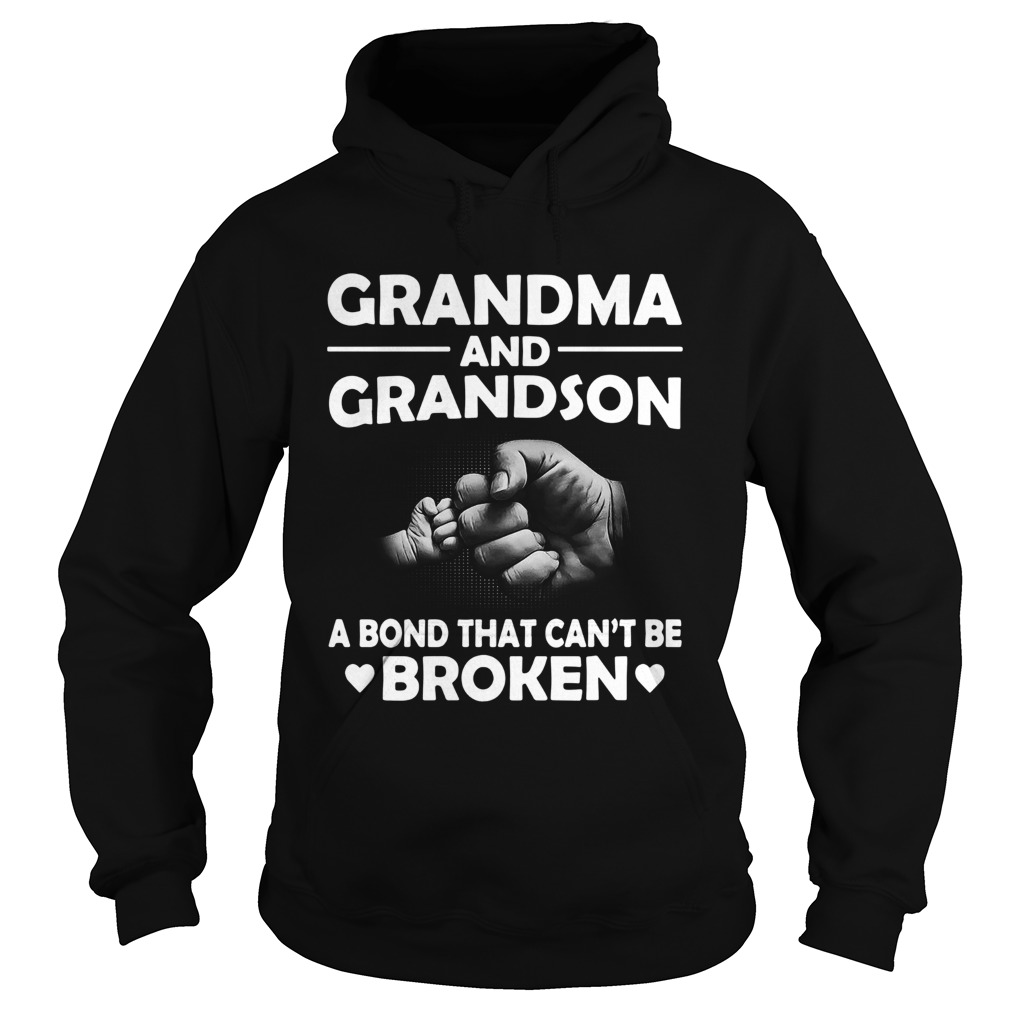 Grandma And Grandson A Bond That Cant Be Broken  Hoodie