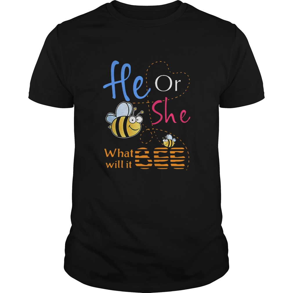 He Or She What Will It Bee shirt